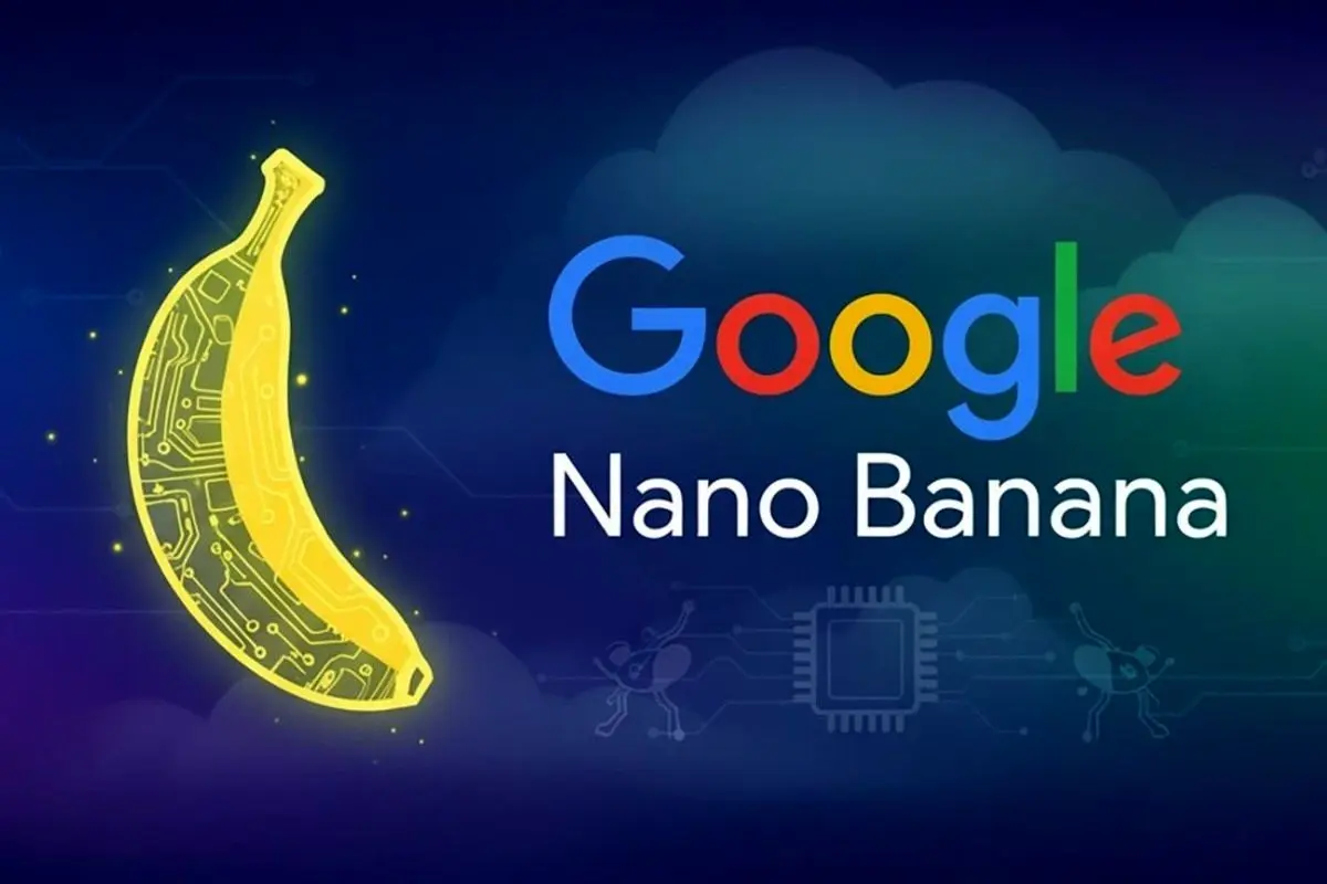Nano Banana چیست و چگونه کار می‌کند؟
