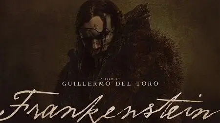 نمره‌ها و نقد فیلم Frankenstein 2025 : بازگشت قدرتمند دل تورو با هیولا
